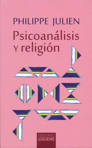 PSICOANALISIS Y RELIGION