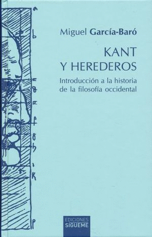 KANT Y HEREDEROS. INTRODUCCION A LA FILOSOFIA OCCIDENTAL / PD