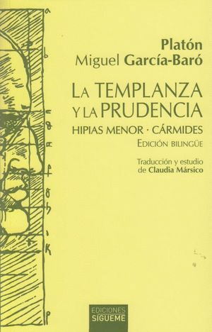 LA TEMPLANZA Y LA PRUDENCIA / EDICION BILINGUE