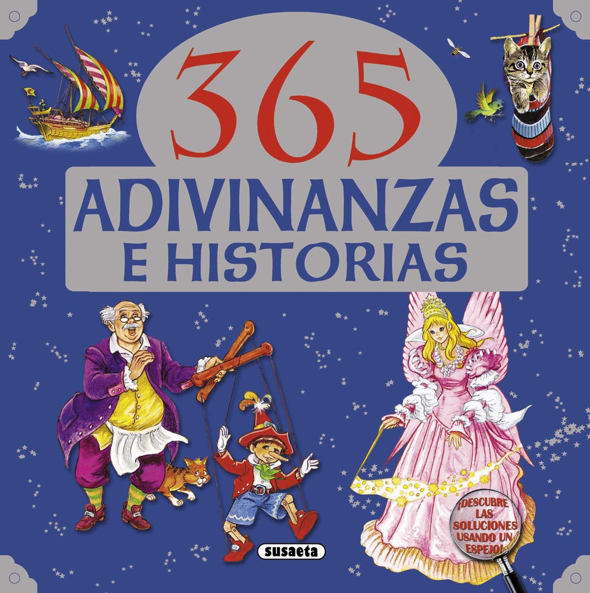 365 ADIVINANZAS E HISTORIAS AZUL