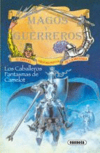 CABALLEROS FANTASMAS DE CAMELOT