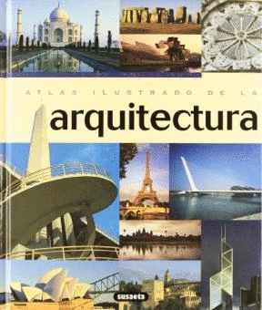 ATLAS ILUSTRADO DE LA ARQUITECTURA