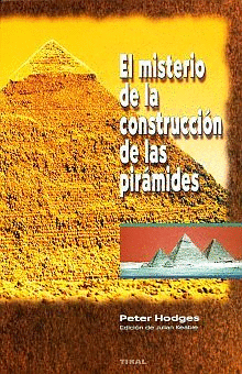 MISTERIO DE LA CONSTRUCCION DE LAS PIRAMIDES
