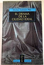 EL DRAMA DE LA CIUDAD IDEAL