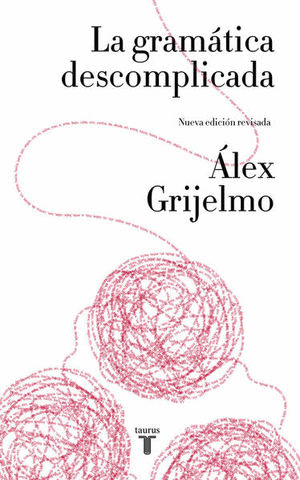 LA GRAMATICA DESCOMPLICADA