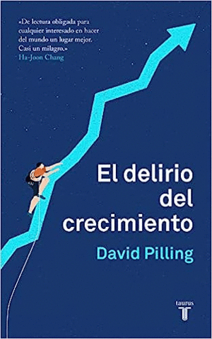 EL DELIRIO DEL CRECIMIENTO