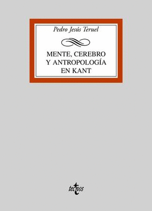 MENTE CEREBRO Y ANTROPOLOGIA EN KANT