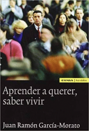 APRENDER A QUERER SABER VIVIR