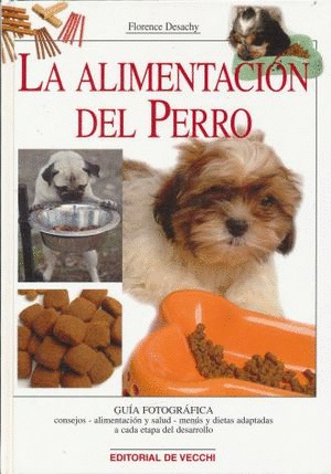 LA ALIMENTACION DEL PERRO (PASTA DURA)