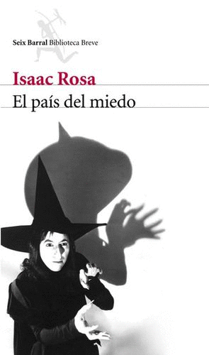 PAIS DEL MIEDO EL