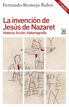 INVENCION DE JESUS DE NAZARET LA