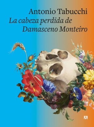 LA CABEZA PERDIDA DE DAMASCENO MONTEIRO    PD