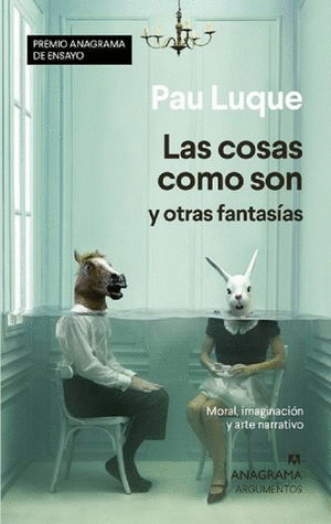 COSAS COMO SON Y OTRAS FANTASIAS