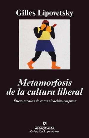 METAMORFOSIS DE LA CULTURA LIBERAL