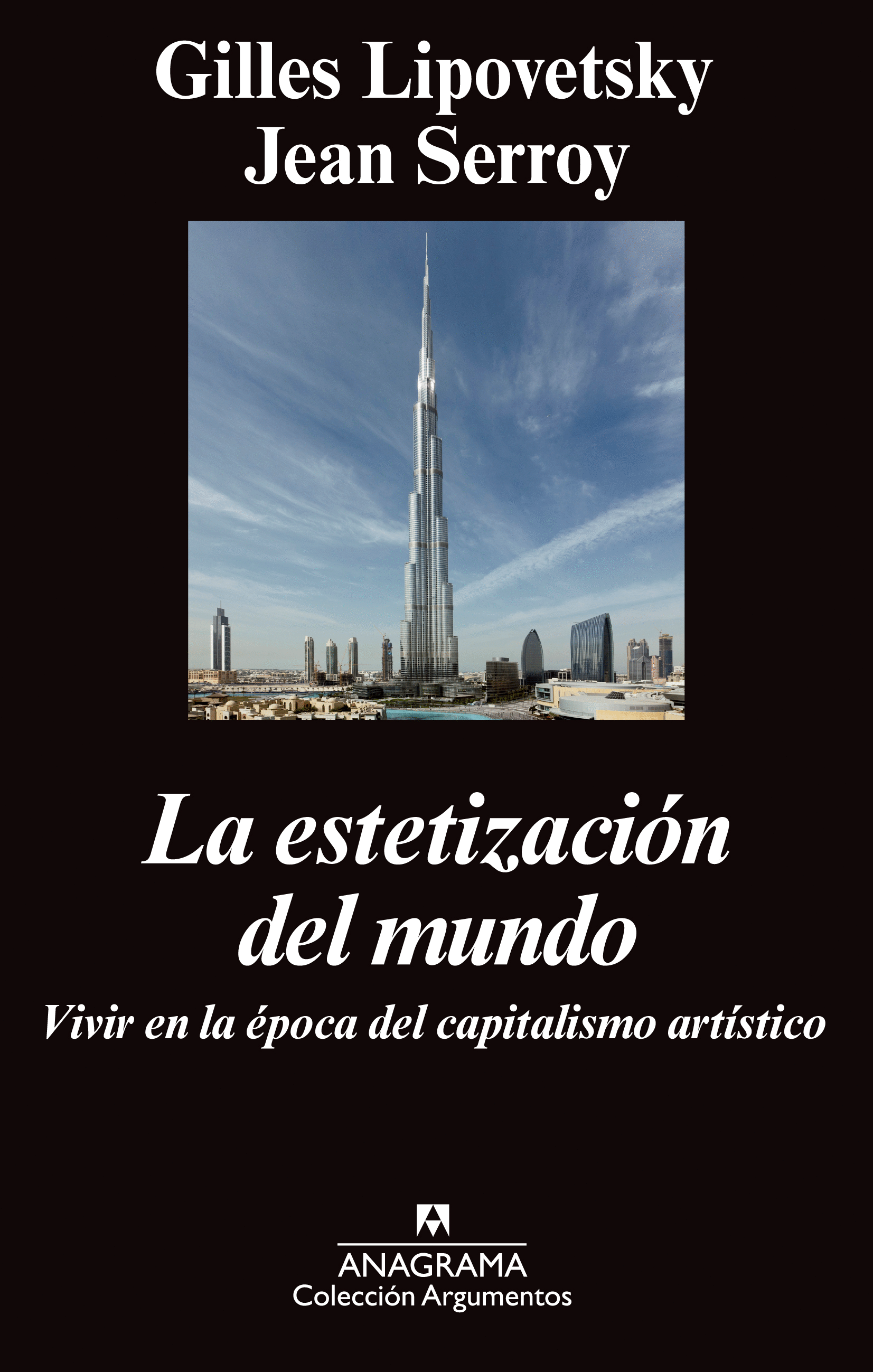 ESTETIZACION DEL MUNDO LA