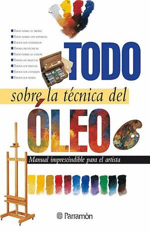 TODO SOBRE LA TECNICA DEL OLEO
