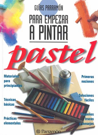 GUIAS PARRAMON PARA EMPEZAR A PINTAR