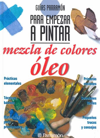 GUIAS PARRAMON PARA EMPEZAR A PINTAR