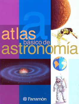 ATLAS BASICO DE ASTRONOMIA