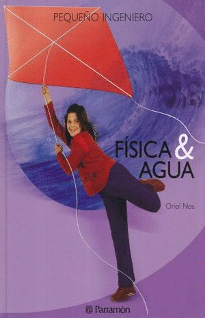 FISICA Y AGUA  PEQUEO INGENIERO