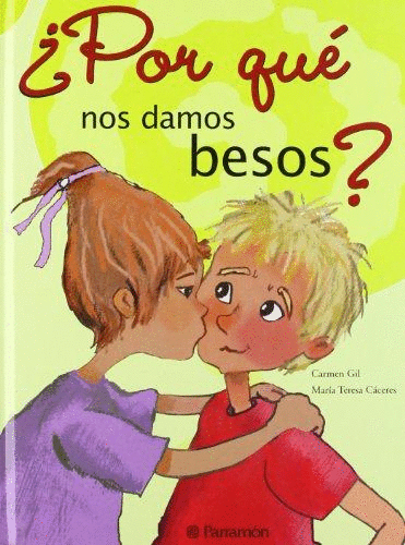 POR QUE NOS DAMOS BESOS