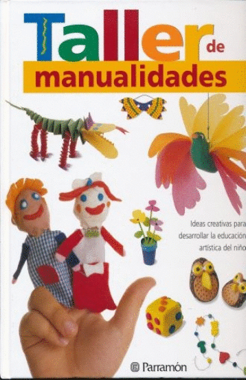 TALLER DE MANUALIDADES TOMO 1