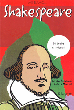 ME LLAMO SHAKESPEARE