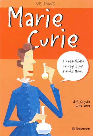 ME LLAMO MARIE CURIE