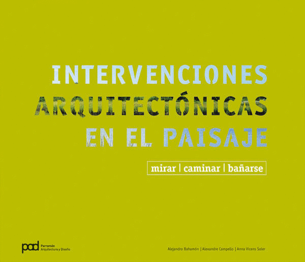 INTERVENCIONES ARQUITECTONICAS EN EL PAISAJE