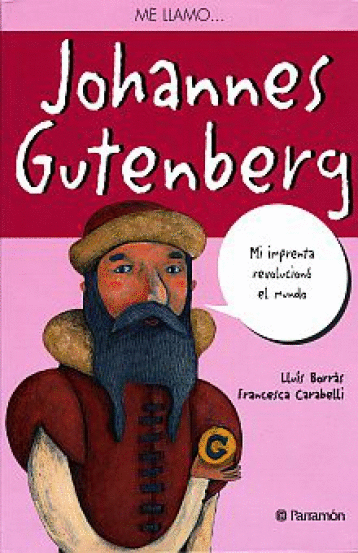 ME LLAMO JOHANNES GUTENBERG