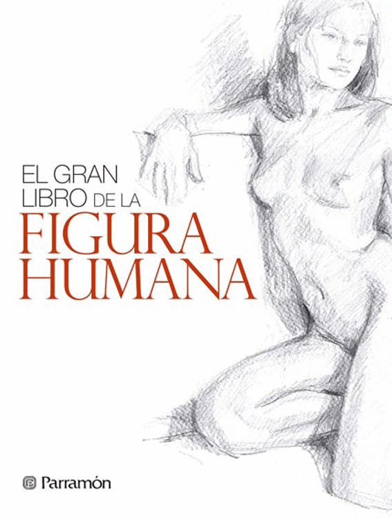 GRAN LIBRO DE LA FIGURA HUMANA EL