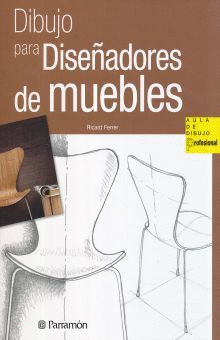 DIBUJO PARA DISE�ADORES DE MUEBLES