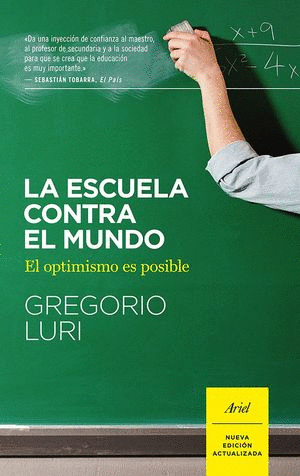 ESCUELA CONTRA EL MUNDO LA