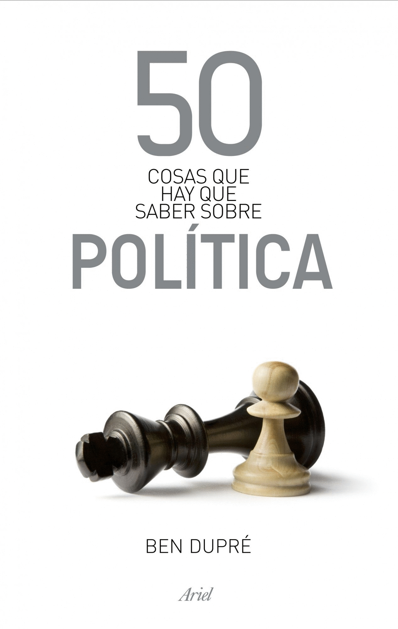 50 COSAS QUE HAY QUE SABER SOBRE POLITICA