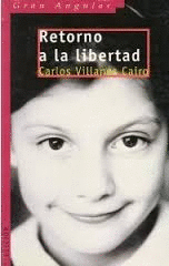 RETORNO A LA LIBERTAD