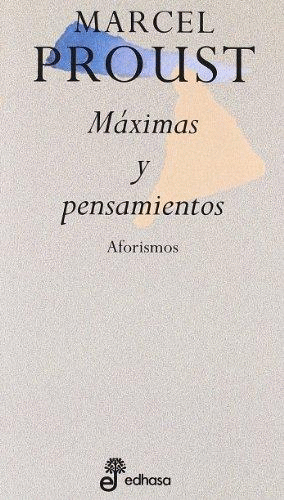 MAXIMAS Y PENSAMIENTOS