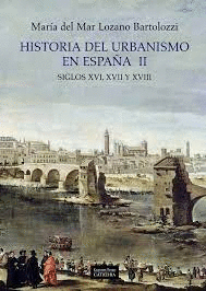 HISTORIA DEL URBANISMO EN ESPA�A II