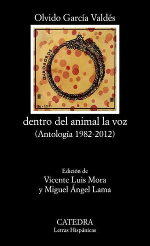 DENTRO DEL ANIMAL LA VOZ ANTOLOGIA 1982 2002