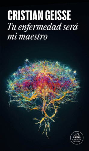 TU ENFERMEDAD SERA MI MAESTRO
