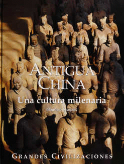 ANTIGUA CHINA UNA CULTURA MILENARIA