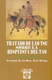 TRATADO DE LAO TSE SOBRE LA RESPUESTA DEL TAO