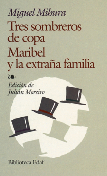 TRES SOMBREROS DE COPA / MARIBEL Y LA EXTRA�A FAMILIA