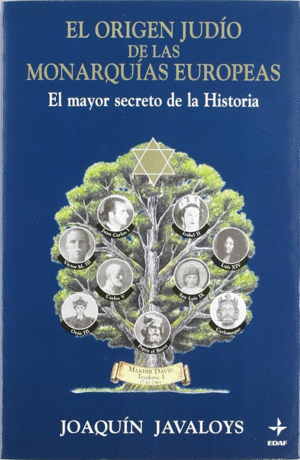 ORIGEN JUDIO DE LAS MONARQUIAS EUROPEAS