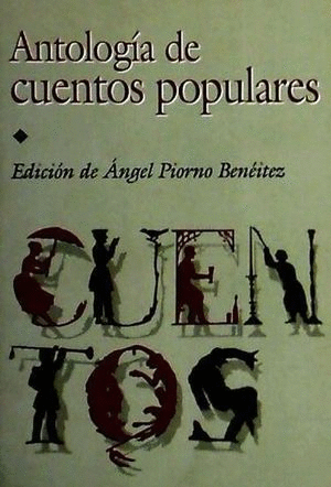 ANTOLOGIA DE CUENTOS POPULARES