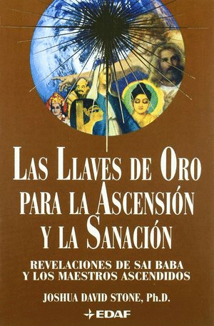 LAS LLAVES DE ORO PARA LA ASCENSION Y LA SANACION