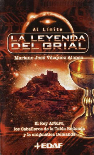 AL LIMITE LA LEYENDA DEL GRIAL