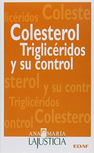 COLESTEROL TRIGLICERIDOS Y SU CONTROL