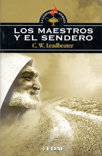 LOS MAESTROS Y EL SENDERO