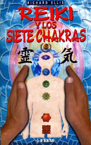REIKI Y LOS SIETE CHAKRAS