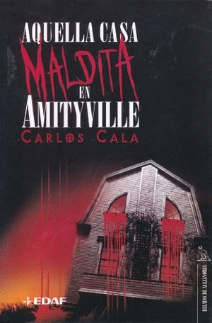 AQUELLA CASA MALDITA EN AMITYVILLE
